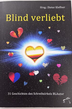 Buchcover: Blind verliebt – Kurzgeschichten